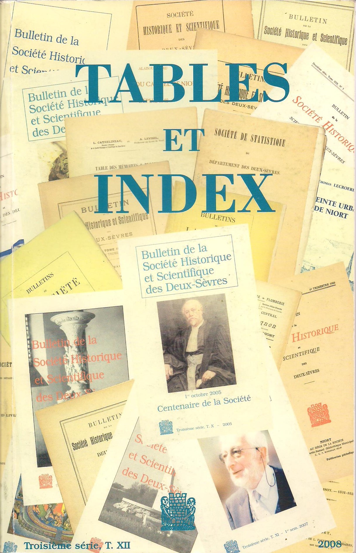 SHSDS : Bulletin Troisième série Tome XII 2008 : Tables et Index