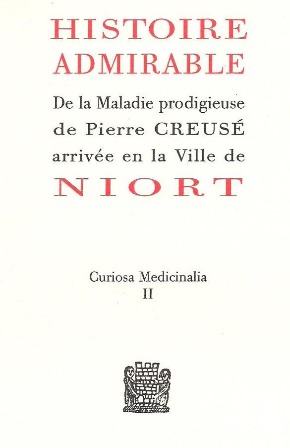 SHSDS : SHSDS : Histoire admirable de la maladie prodigieuse de Pierre Creusé